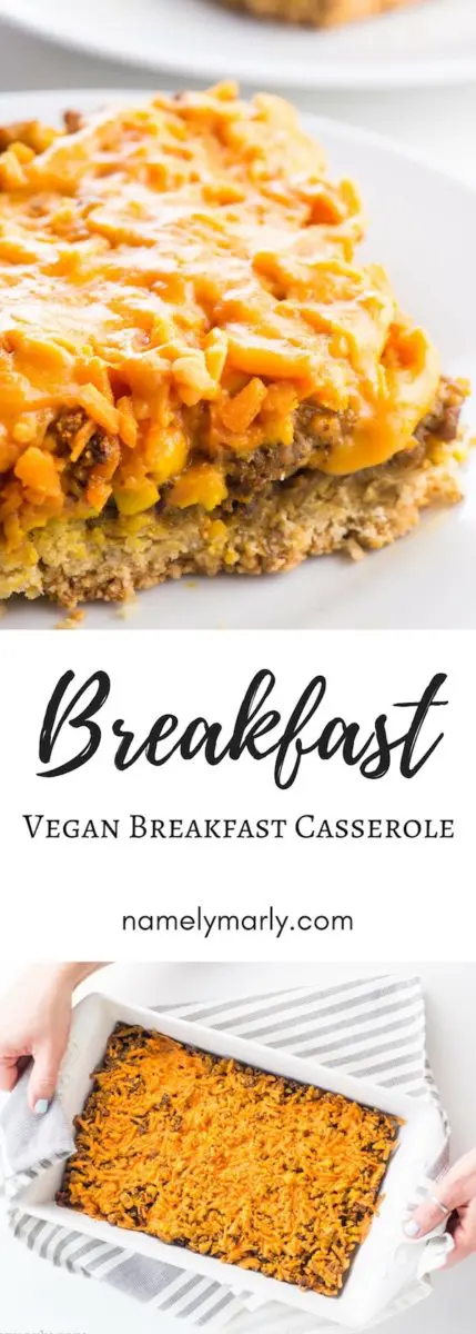 A collage of two photos, one showing a closeup of a slice of breakfast casserole and the other showing the casserole coming fresh from the oven. The text reads: Vegan Breakfast Casserole.