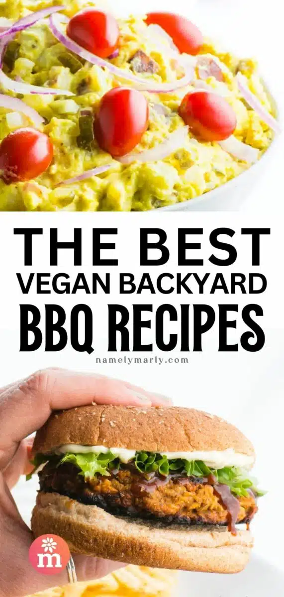 A bowl of potato salad has tomatoes on top and the bottom image shows a hand holding a veggie burger. The text reads, The Best Vegan Backyard BBQ Recipes.