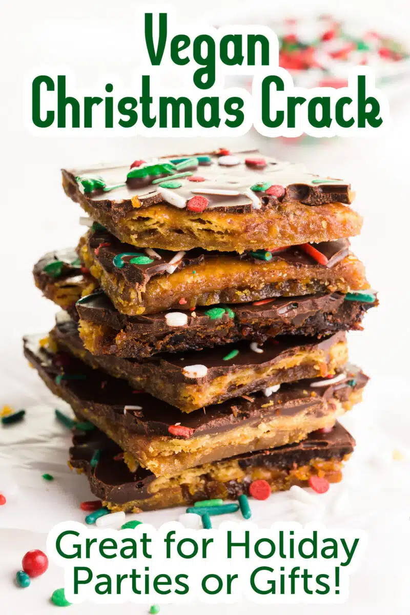 A stack of chocolate caramel bars topped with chocolate has this text on top, Vegan Christmas Crack. The bottom text reads, Great for Holiday Parties or Gifts!
