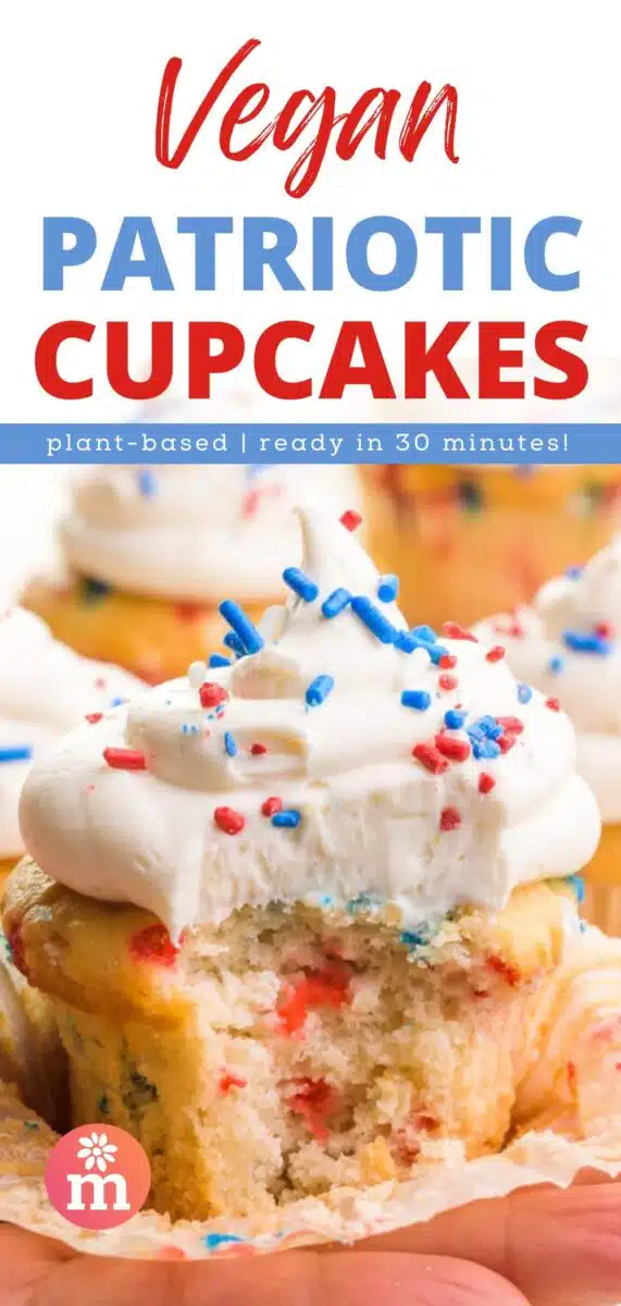 A hand holds a frosted cupcake with a bite taken out. The text reads, Vegan Patriotic Cupcakes, ready in 30 minutes.